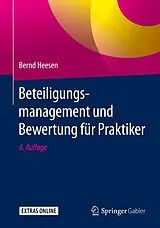 E-Book (pdf) Beteiligungsmanagement und Bewertung für Praktiker von Bernd Heesen