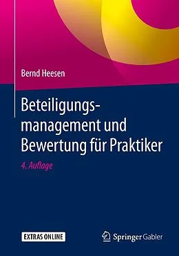 E-Book (pdf) Beteiligungsmanagement und Bewertung für Praktiker von Bernd Heesen