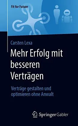E-Book (pdf) Mehr Erfolg mit besseren Verträgen von Carsten Lexa
