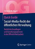 E-Book (pdf) Quick Guide Social-Media-Recht der öffentlichen Verwaltung von Christian W. Eggers