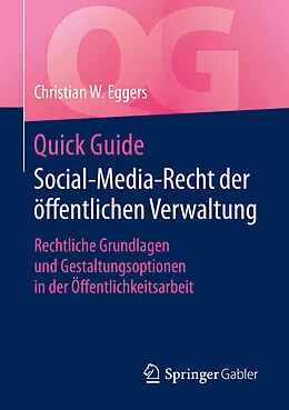 E-Book (pdf) Quick Guide Social-Media-Recht der öffentlichen Verwaltung von Christian W. Eggers