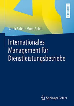 E-Book (pdf) Internationales Management für Dienstleistungsbetriebe von Samir Saleh, Mona Saleh