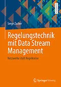 E-Book (pdf) Regelungstechnik mit Data Stream Management von Serge Zacher