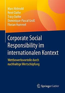 E-Book (pdf) Corporate Social Responsibility im internationalen Kontext von Marc Helmold, René Dathe, Tracy Dathe