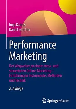 E-Book (pdf) Performance Marketing von Ingo Kamps, Daniel Schetter