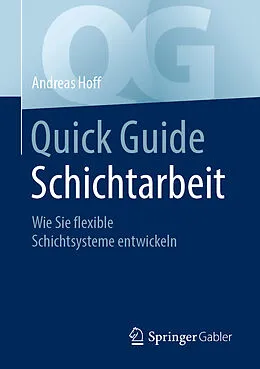 E-Book (pdf) Quick Guide Schichtarbeit von Andreas Hoff