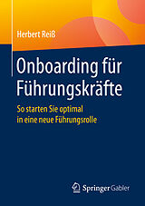 Kartonierter Einband Onboarding für Führungskräfte von Herbert Reiß
