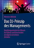 E-Book (pdf) Das DJ-Prinzip des Managements von Klemens Skibicki