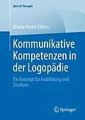 E-Book (pdf) Kommunikative Kompetenzen in der Logopädie von Ursula Herter-Ehlers