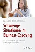 E-Book (pdf) Schwierige Situationen im Business-Coaching von Heidi Möller, Jannik Zimmermann