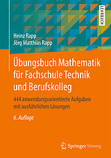 Kartonierter Einband Übungsbuch Mathematik für Fachschule Technik und Berufskolleg von Heinz Rapp, Jörg Matthias Rapp