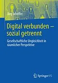 E-Book (pdf) Digital verbunden  sozial getrennt von Jörg Scheffer