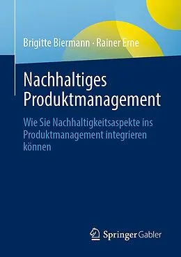 E-Book (pdf) Nachhaltiges Produktmanagement von Brigitte Biermann, Rainer Erne