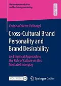 E-Book (pdf) Cross-Cultural Brand Personality and Brand Desirability von Corinna Colette Vellnagel