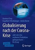 E-Book (pdf) Globalisierung nach der Corona-Krise von Hartmut Frey, Engelbert Westkämper, Dieter Beste