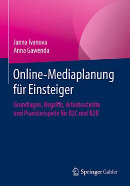 E-Book (pdf) Online-Mediaplanung für Einsteiger von Janna Ivanova, Anna Gawenda