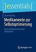 E-Book (pdf) Medikamente zur Selbstoptimierung von Sophia Gesing