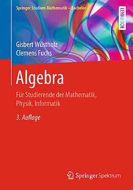 E-Book (pdf) Algebra von Gisbert Wüstholz, Clemens Fuchs