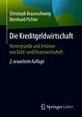 E-Book (pdf) Die Kreditgeldwirtschaft von Christoph Braunschweig, Bernhard Pichler