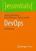 E-Book (pdf) DevOps von Jürgen Halstenberg, Bernd Pfitzinger, Thomas Jestädt