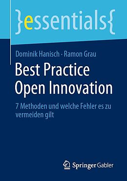 E-Book (pdf) Best Practice Open Innovation von Dominik Hanisch, Ramon Grau