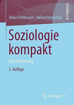 E-Book (pdf) Soziologie kompakt von Klaus Feldmann, Stefan Immerfall