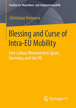 Couverture cartonnée Blessing and Curse of Intra-EU Mobility de Christiane Heimann