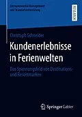 E-Book (pdf) Kundenerlebnisse in Ferienwelten von Christoph Schneider