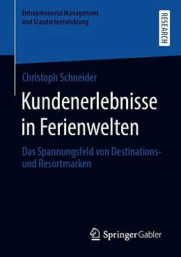 E-Book (pdf) Kundenerlebnisse in Ferienwelten von Christoph Schneider