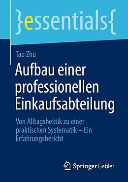 E-Book (pdf) Aufbau einer professionellen Einkaufsabteilung von Tao Zhu