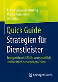 E-Book (pdf) Quick Guide Strategien für Dienstleister von Anette Schunder-Hartung, Martin Kistermann, Dirk Rabis