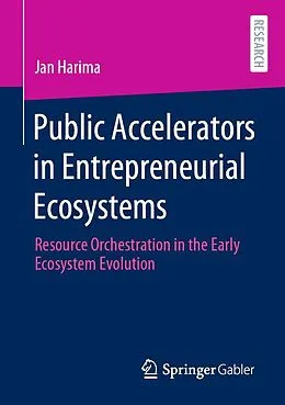 E-Book (pdf) Public Accelerators in Entrepreneurial Ecosystems von Jan Harima