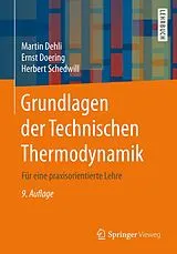 E-Book (pdf) Grundlagen der Technischen Thermodynamik von Martin Dehli, Ernst Doering, Herbert Schedwill