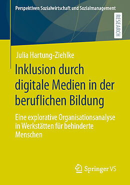 Kartonierter Einband Inklusion durch digitale Medien in der beruflichen Bildung von Julia Hartung-Ziehlke