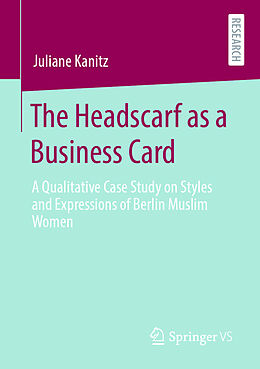 Couverture cartonnée The Headscarf as a Business Card de Juliane Kanitz