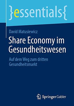 E-Book (pdf) Share Economy im Gesundheitswesen von David Matusiewicz