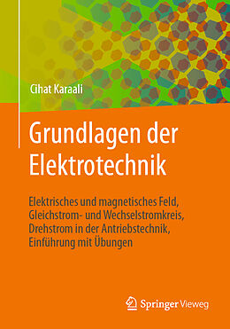 Kartonierter Einband Grundlagen der Elektrotechnik von Cihat Karaali