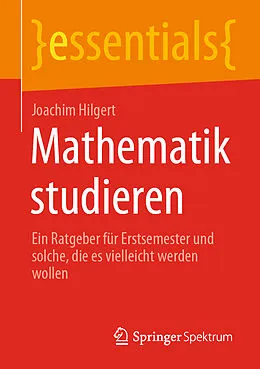 E-Book (pdf) Mathematik studieren von Joachim Hilgert