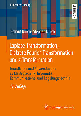 E-Book (pdf) Laplace-Transformation, Diskrete Fourier-Transformation und z-Transformation von Helmut Ulrich, Stephan Ulrich