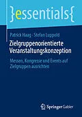 E-Book (pdf) Zielgruppenorientierte Veranstaltungskonzeption von Patrick Haag, Stefan Luppold