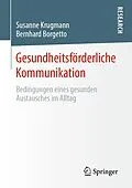 E-Book (pdf) Gesundheitsförderliche Kommunikation von Susanne Krugmann, Bernhard Borgetto