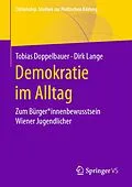 E-Book (pdf) Demokratie im Alltag von Tobias Doppelbauer, Dirk Lange