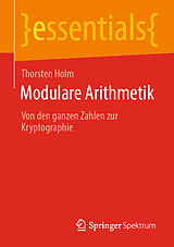 Kartonierter Einband Modulare Arithmetik von Thorsten Holm