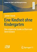 E-Book (pdf) Eine Kindheit ohne Kindergarten von Janine Stoeck