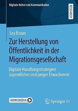E-Book (pdf) Zur Herstellung von Öffentlichkeit in der Migrationsgesellschaft von Lea Braun