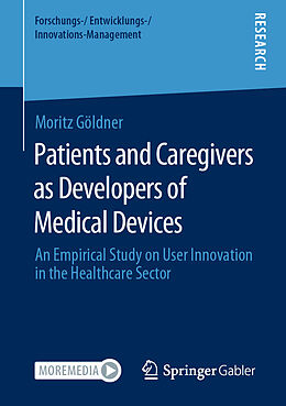 Couverture cartonnée Patients and Caregivers as Developers of Medical Devices de Moritz Göldner