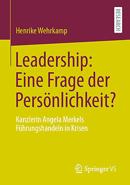 Kartonierter Einband Leadership: Eine Frage der Persönlichkeit? von Henrike Wehrkamp