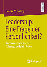 E-Book (pdf) Leadership: Eine Frage der Persönlichkeit? von Henrike Wehrkamp