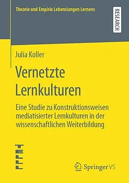 E-Book (pdf) Vernetzte Lernkulturen von Julia Koller