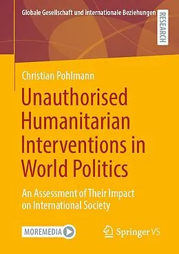 E-Book (pdf) Unauthorised Humanitarian Interventions in World Politics von Christian Pohlmann